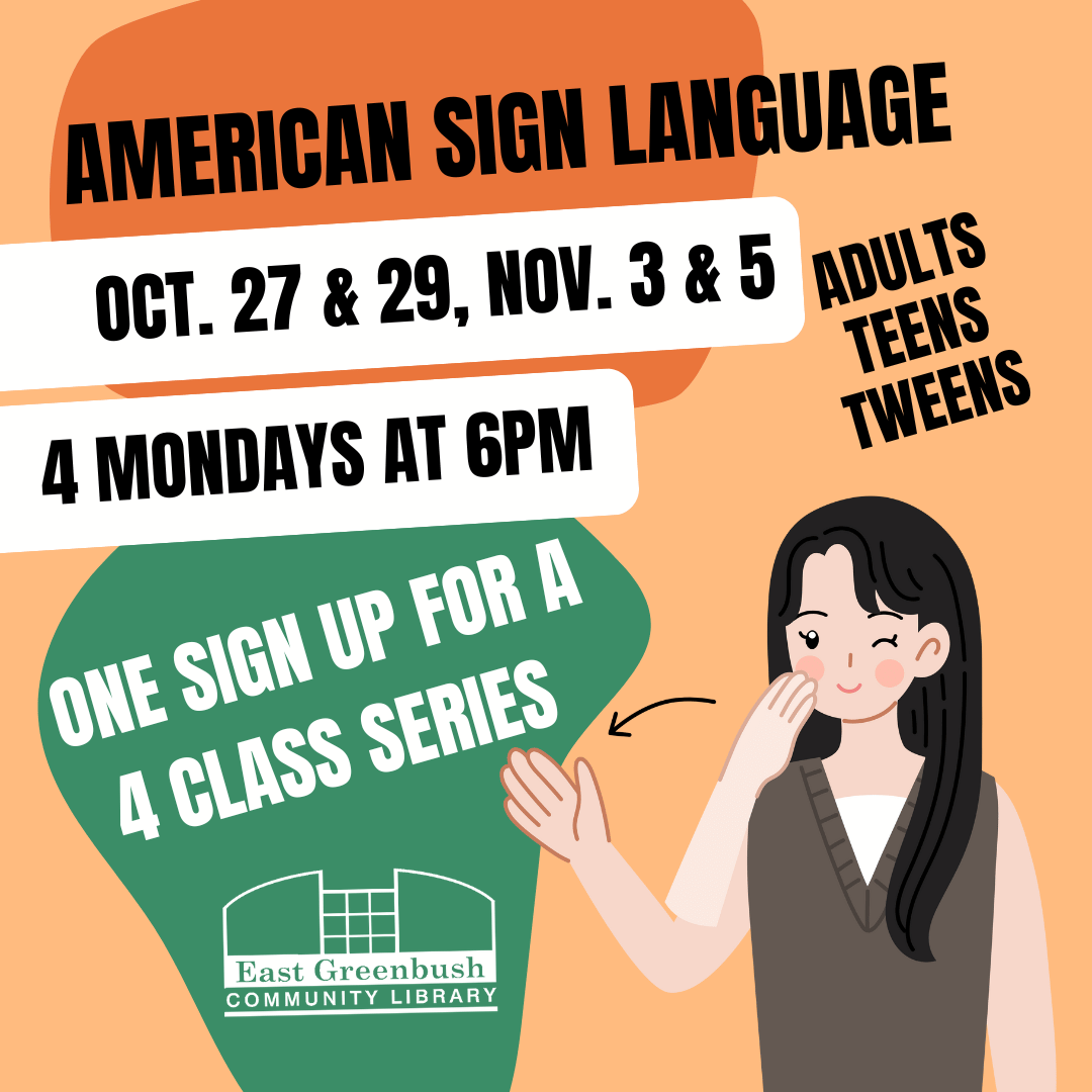 american sign language 4 classes  october 27, 29, november 3 and 5 at 6pm