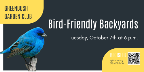 Garden Club: Bird-Friendly Backyards, Tue. 10/7 at 6 pm, register