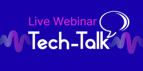 Tech-Talk live webinars graphic